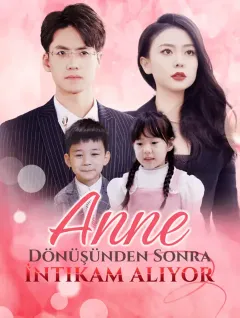 Anne, Dönüşünden Sonra İntikam Alıyor