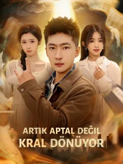 Artık Aptal Değil Kral Dönüyor