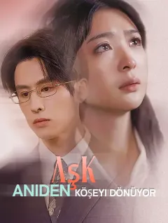 Aşk Aniden Köşeyi Dönüyor