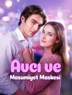 Avcı ve Masumiyet Maskesi