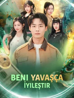 Beni Yavaşça İyileştir
