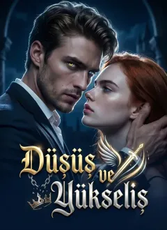 Düşüş ve Yükseliş