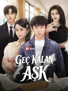 Geç Kalan Aşk