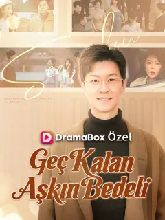 Geç Kalan Aşkın Bedeli