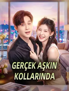 Gerçek Aşkın Kollarında