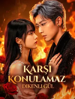 Karşı Konulamaz Dikenli Gül