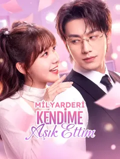 Milyarderi Kendime Aşık Ettim