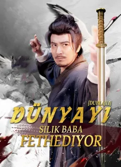 Silik Baba Dünyayı Fethediyor