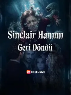 Sinclair Hanımı Geri Döndü