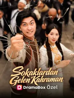 Sokaklardan Gelen Kahraman