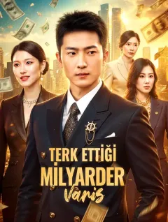 Terk Ettiği Milyarder Varis