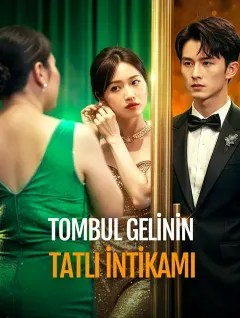 Tombul Gelinin Tatlı İntikamı