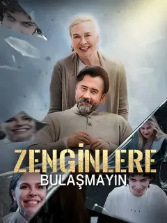 Zenginlere Bulaşmayın